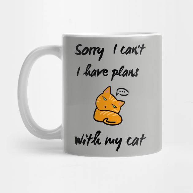 i can't today i have plans with my cat shirt by BalmyBell